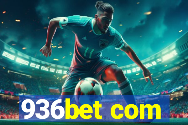 936bet com